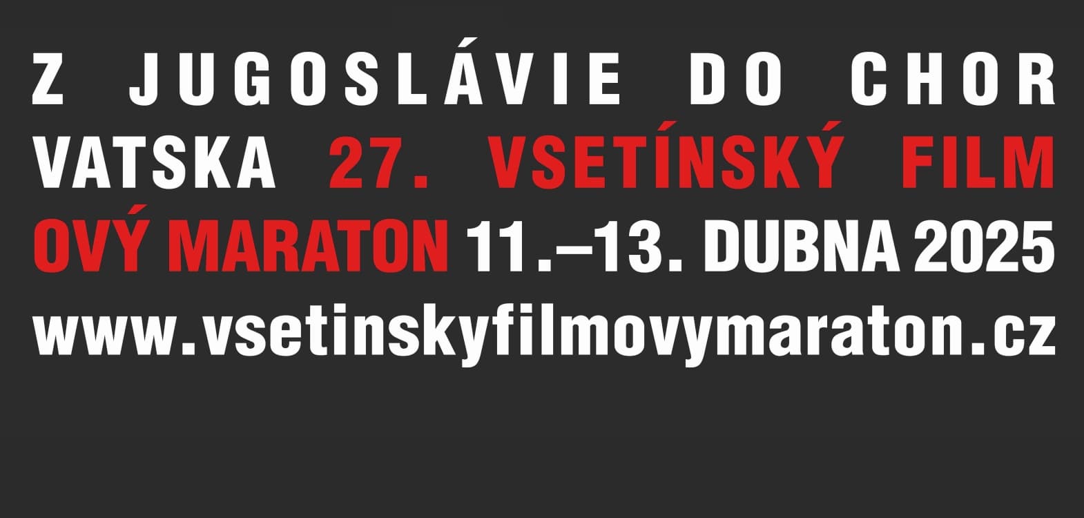 27. VSETÍNSKÝ FILMOVÝ MARATON